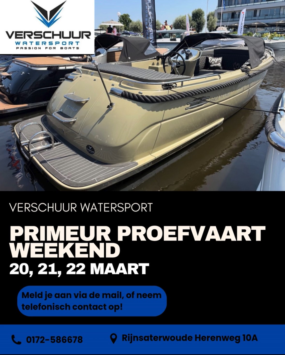 Primeur proefvaart weekend 20 t/m 22 maart bij Verschuur Watersport Rijnsaterwoude